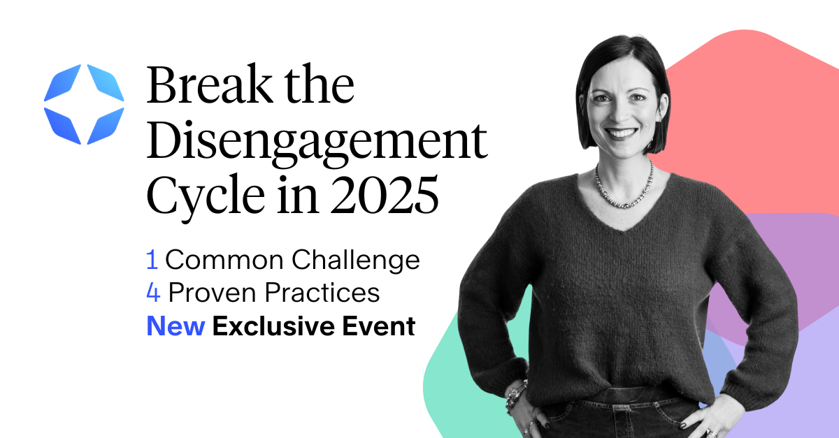 Webinar - Break the Disengagement Cycle